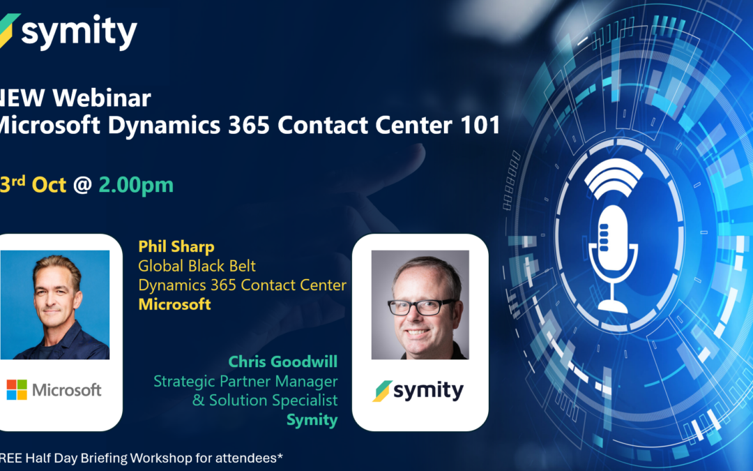 Microsoft Dynamics 365 Contact Center 101 Webinar